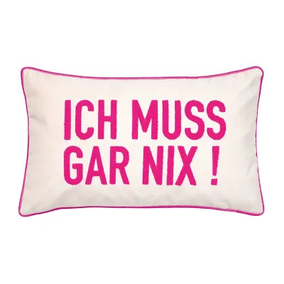 PAD LETTERS Kissenhülle ich muss gar nix-sand, 30 x 50 cm
